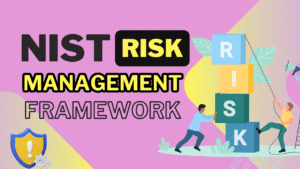 Mastering AI Risk: NIST’s Risk Management Framework Explained