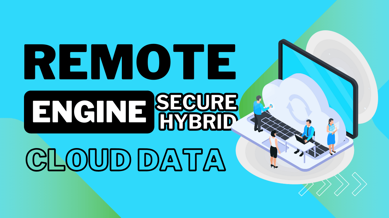 5 Reasons Remote Engines Will Transform Your Hybrid Cloud Data Strategy by 2026
