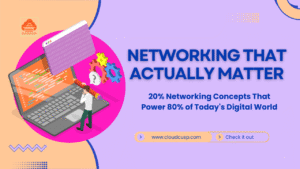 20% Networking Concepts That Power 80% of Digital World