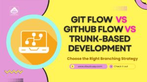 Git Workflow Explained: How to Choose the Right Branching Strategy in 2026