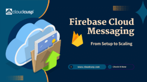 Firebase Cloud Messaging: A Complete, No-Nonsense Guide from the Trenches